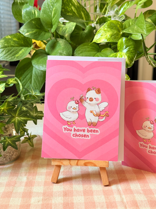 You have been chosen | Vday card
