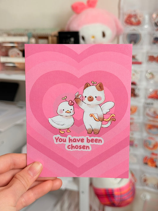You have been chosen | Vday card